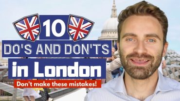 10 ESSENTIAL Do’s and Don’ts in London (Don’t make these MISTAKES!)